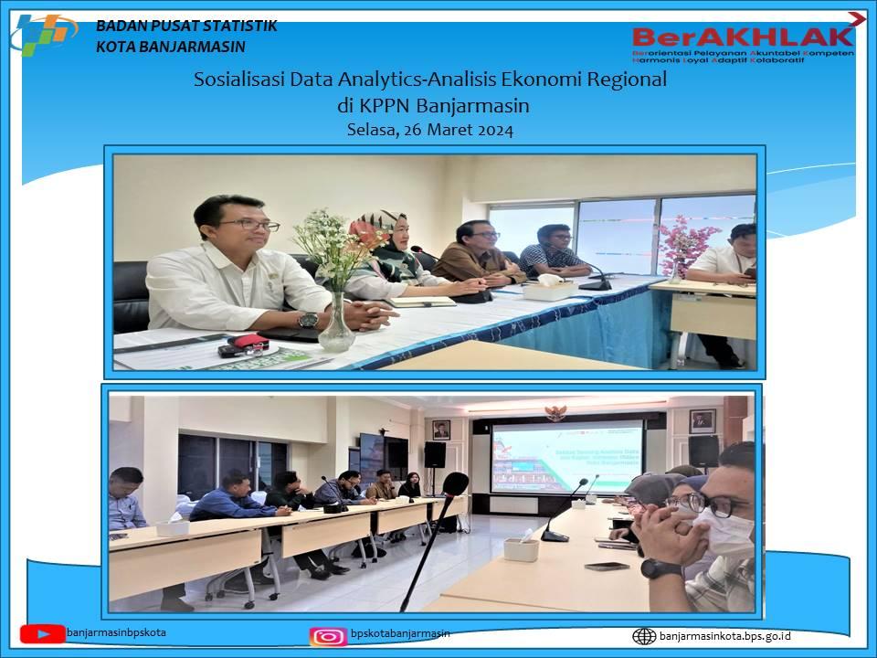 Sosialisasi Data Analytics-Analisis Ekonomi Regional di KPPN Kota Banjarmasin