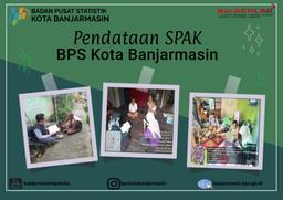 Pendataan SPAK BPS Kota Banjarmasin