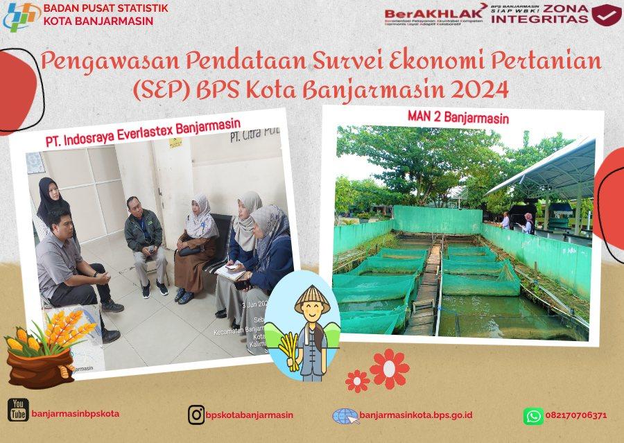 Pengawasan Pendataan SEP Kota Banjarmasin 2024